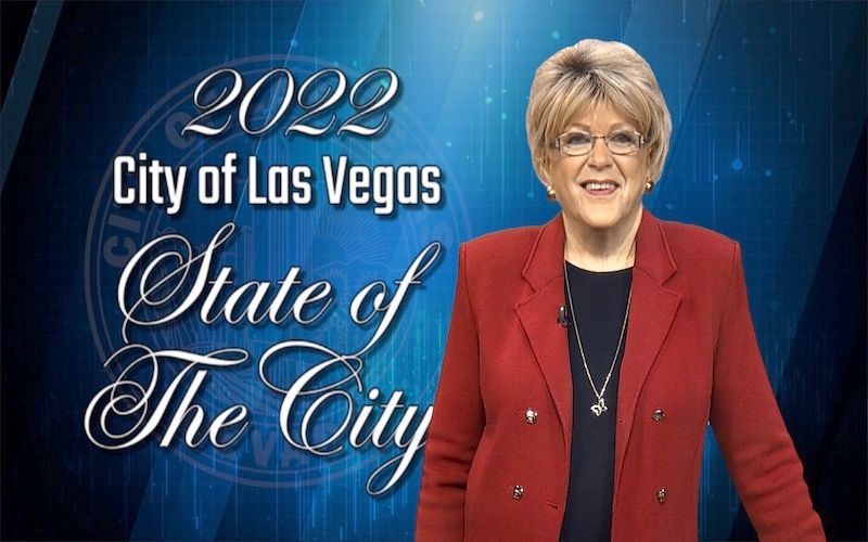 City of Las Vegas Mayor Goodman Delivered Annual State of The City Address